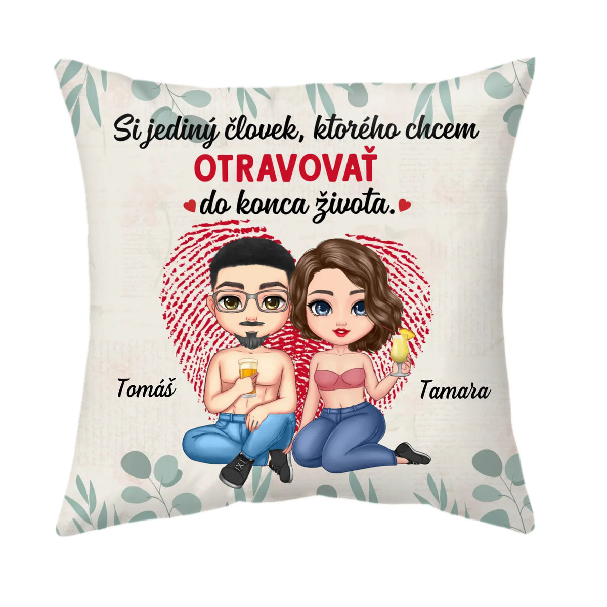 Jedinečný vankúš pre zamilovaných - Si jediný