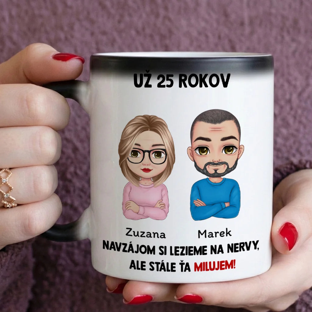 Personalizovaný magický hrnček pre zamilované páry - Lezieme si navzájom na nervy
